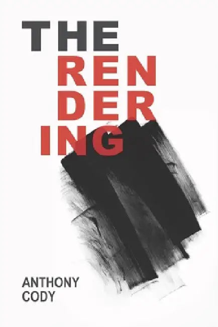 The Rendering by Anthony Cody