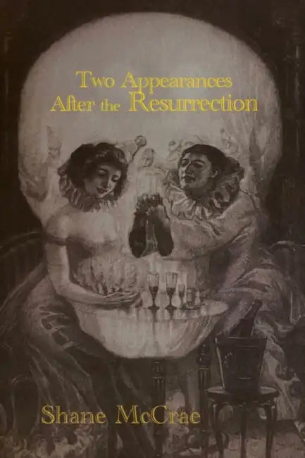 Two Appearances After the Resurrection by Shane McCrae
