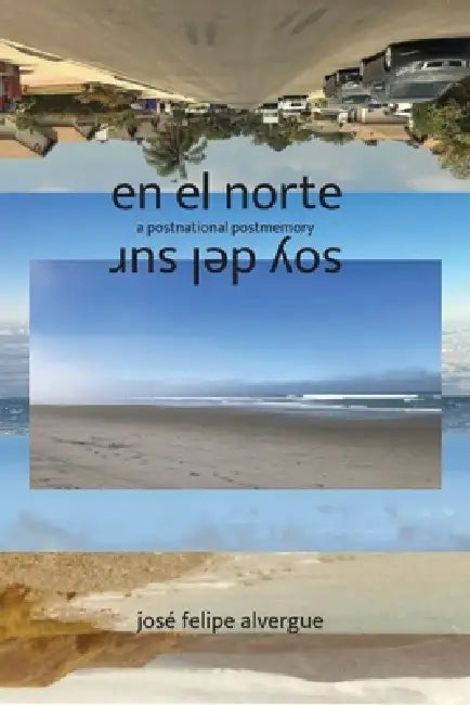 en el norte / soy del sur by José Felipe Alvergue