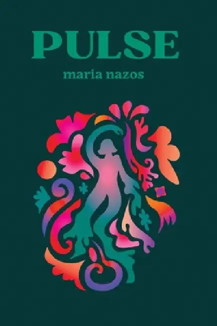 Pulse by Maria Nazos