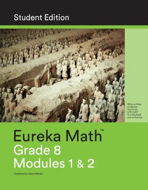 Eureka Math Grade 8 Student Edition Book 1 Modules 1  2