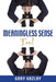 Meaningless Sense Too! by Gary Gazlay
