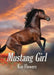 Mustang Girl by Kay Flowers