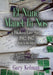 Et Nunc Manet In Nos: A (MODERN) LOVE STORY, 1942-1945 (true to the letter) by Gary Kelman