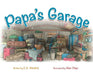 Papa's Garage by C. a. Hendrix