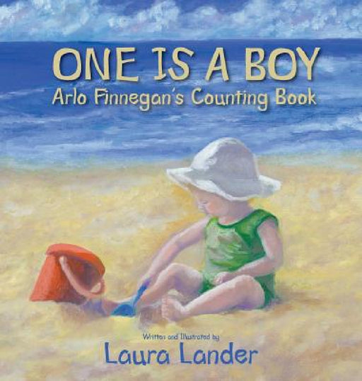 One Is a Boy: Arlo Finnegan's Counting Book by Laura Lander