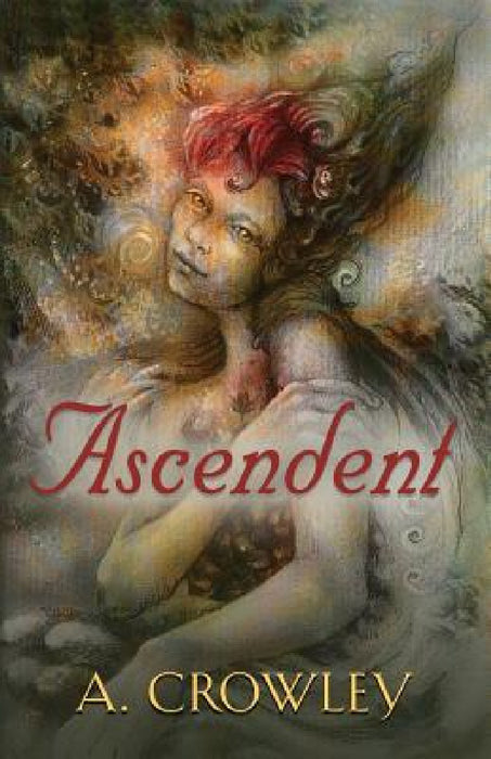 Ascendent by A. Crowley