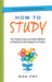 How to Study by Ronald W. Fry