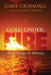 Gold Under Fire by Gary Crandall