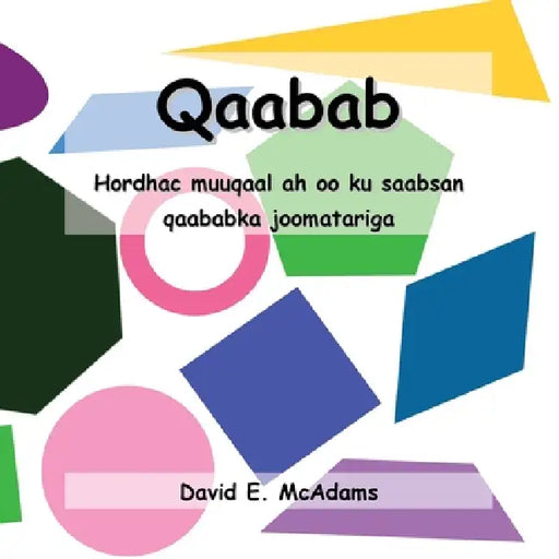Qaabab: Hordhac muuqaal ah oo ku saabsan qaababka joomatariga by David E. McAdams