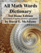 All Math Words Dictionary: For students of algebra, geometry and calculus by David E. McAdams