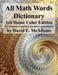 All Math Words Dictionary: For students of algebra, geometry and calculus by David E. McAdams