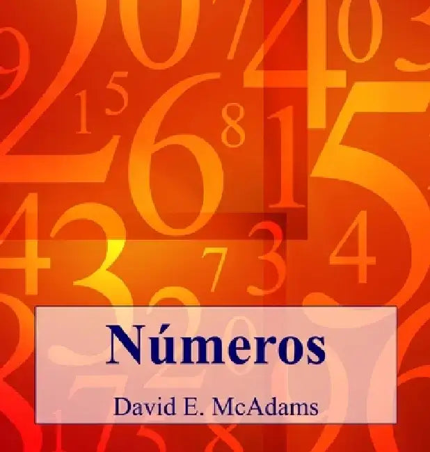 Números: Los números nos ayudan a entender nuestro mundo. by David E. McAdams