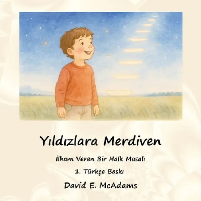 Yıldızlara Merdiven: İlham Veren Bir Halk Masalı by David E. McAdams