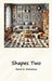 Shapes Two: A visual introduction to geometric shapes in the world by David E. McAdams