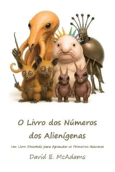 El Libro de los Números Extraterrestres: Un libro de números para los más pequeños by David E. McAdams