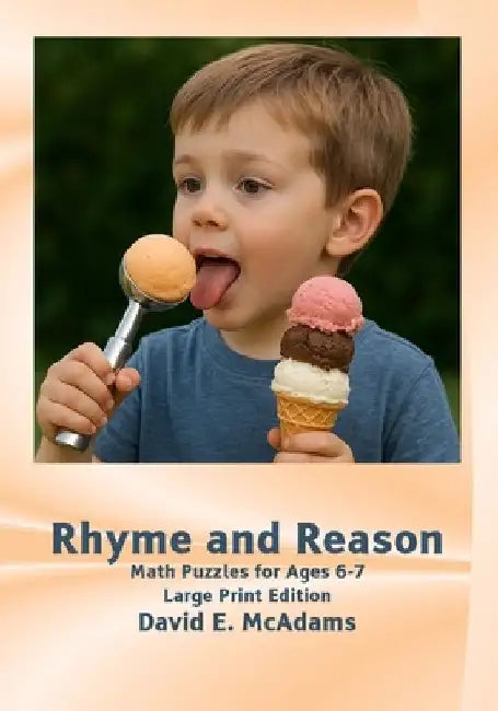 Rhyme and Reason: Math Puzzles for Ages 6-7 by David E. McAdams