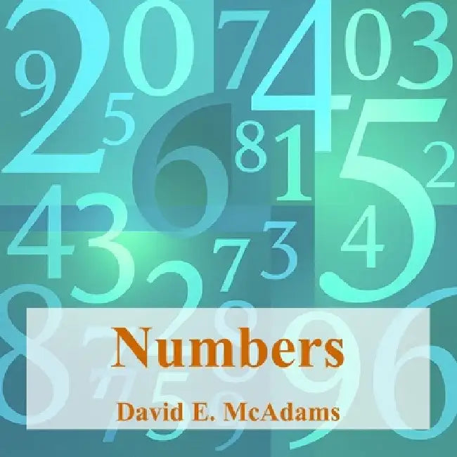 Numbers: Numbers Help Us Understand Our World by David E. McAdams