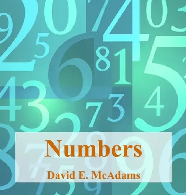 Numbers: Numbers Help Us Understand Our World by David E. McAdams