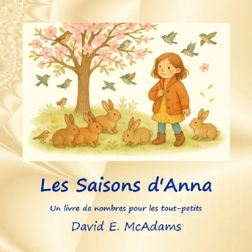 Les Saisons d'Anna: Un livre de nombres pour les tout-petits by McAdams, David E.