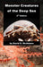 Monster Creatures of the Deep Sea by David E. Mcadams