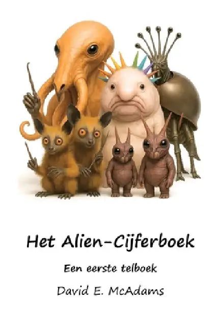 Het Alien-Cijferboek: Een eerste telboek by David E. McAdams