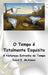 O Tempo é Totalmente Esquisito: A Natureza Estranha do Tempo by David E. McAdams