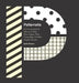 Patternalia: An Unconventional History of Polka Dots, Stripes, Plaid, Camouflage, & Other Graphic Patterns by Jude Stewart