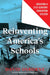 Reinventing America's Schools: Creating a 21st Century Education System by David Osborne