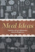 Meal Ideas: Dash Diet and Anti Inflammatory Meals for Weight Loss by Tammy Gonzales