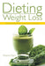 Dieting and Weight Loss: Clean Eating Recipes with Green Smoothies by Margaret Rogers, Coleman Phyllis