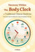 Harmony Within: The Body Clock in Traditional Chinese Medicine: Practical Tips for Balanced Living Throughout the Day by Zhimin Li