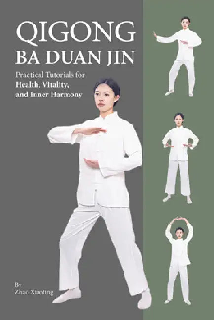 Qigong: Ba Duan Jin by Xiaoting Zhao