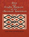 Arts and Crafts Projects of the American Southwest by Nancy Krenz