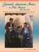 Spanish American Music in New Mexico, The WPA Era: Folk Songs, Dance Tunes, Singing Games, and Guitar Arrangements by Jr. James Clois Smith