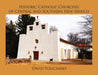 Historic Catholic Churches of Central and Southern New Mexico / Softcover by David Policansky