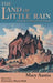 The Land of Little Rain: Facsimile of original 1904 edition by Mary Austin