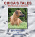 Chica's Tales: Wild Animals in Santa Fe by James Baker
