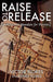 Raise to Release: A Missional Mandate for Parents by Victor Flores, Esther Flores