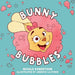 Bunny Bubbles by Nicole Robertson, Andrew Laitinen