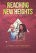 Reaching New Heights: God's Answers to Young Teens' Questions Volume 3: July-September by Don Meinberg