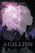 A Calling by Lucy K. Evans