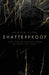 Shatterproof: What Held Me Together When My World Fell Apart by Utter, Kristen