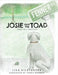 Josie and the Toad by Hidebrand, Lisa