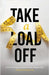 Take a Load Off: Game Changing Injections for Weight Loss by Schmidt, Jonathan
