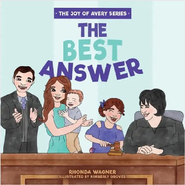 The Best Answer by Wagner, Rhonda