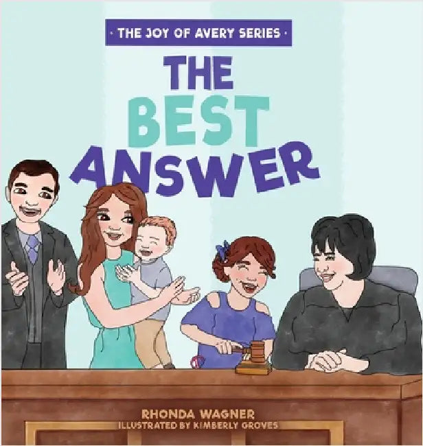 The Best Answer by Wagner, Rhonda