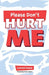 Please Don't Hurt Me by Leonard Keene, Davis Keene
