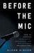 Before the Mic by Glenn Gibson
