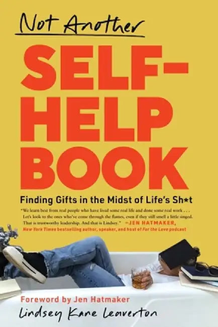 Not Another Self-Help Book by Lindsey K. Leaverton
